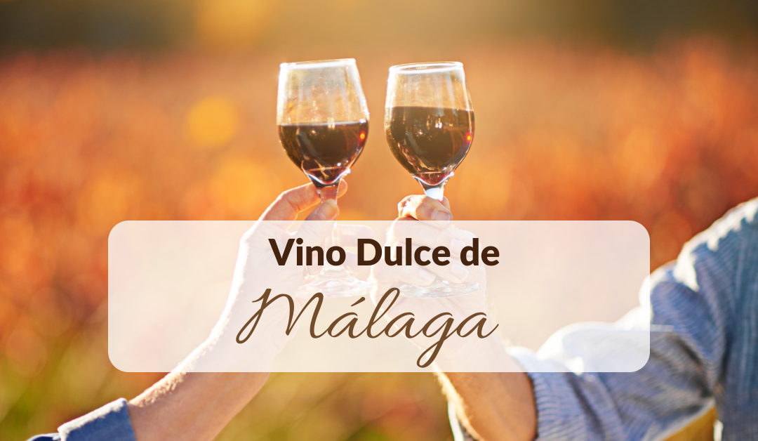 vino dulce de Málaga